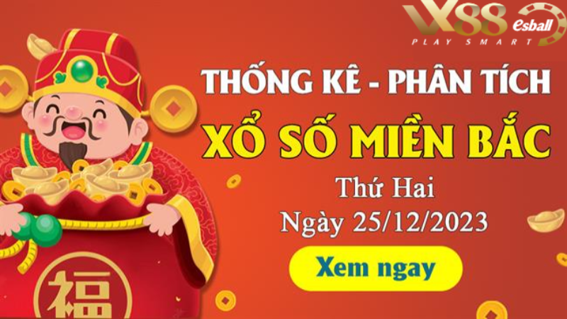 Phân tích XSMB 25/12 thứ 2 - Thống kê xổ số Thứ Hai 25/12