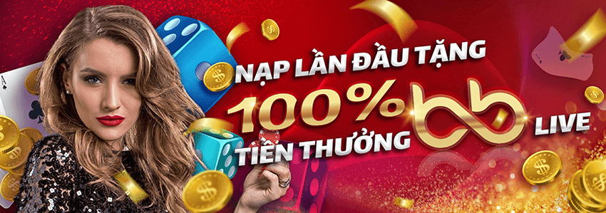 BB CASINO LIVE – 100% THƯỞNG NẠP ĐẦU