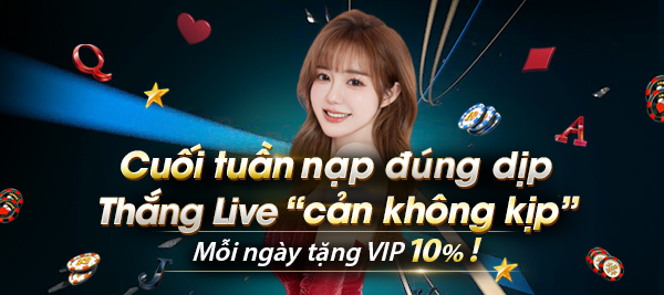 Cuối Tuần Nạp Đúng Dịp - Thắng Live Cản Không Kịp