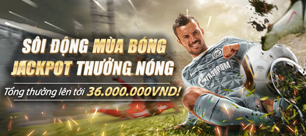 Sôi Động Mùa Bóng, Tổng Thưởng 36.000.000 VND