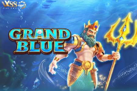 Fa Chai Slot Grand Blue Game