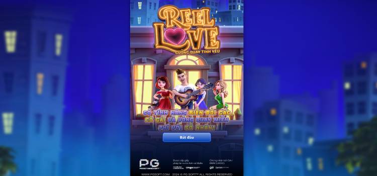 Game Nổ Hũ PG Reel Love Demo Miễn Phí